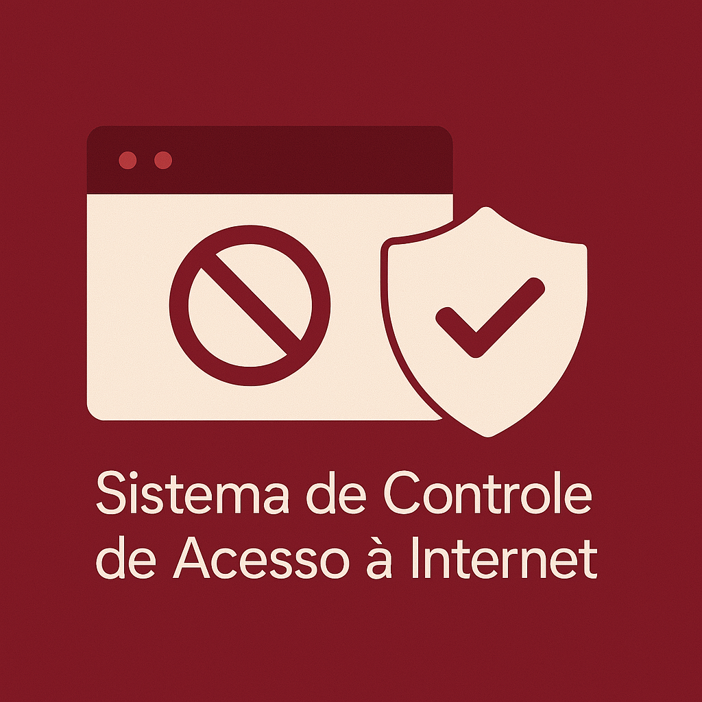 Sistema de Controle de acesso a internet